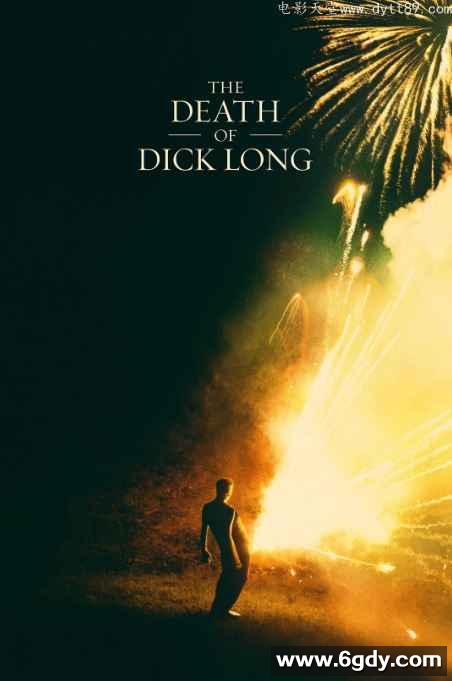 2019年美国5.8分喜剧犯罪片《迪克·朗之死》BD中英双字迅雷下载