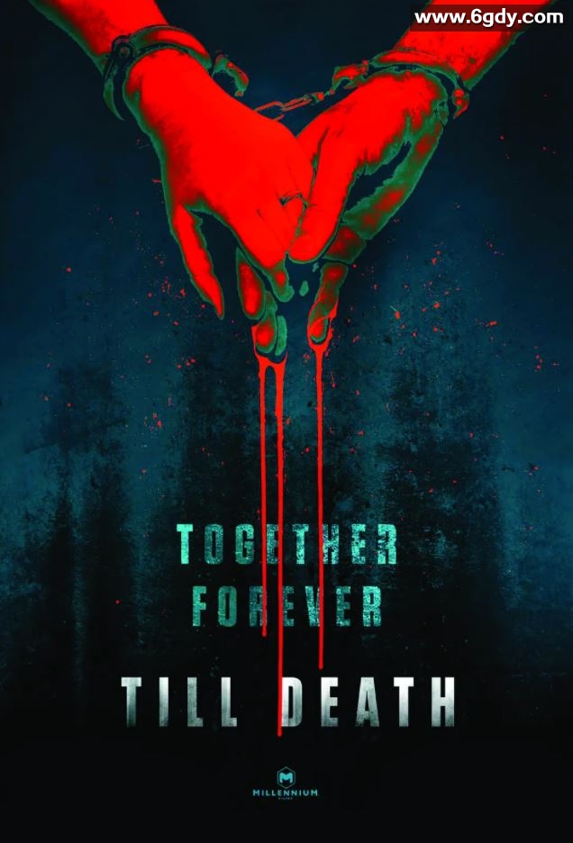 2021年美国惊悚片《至死不渝》BD中英双字迅雷下载