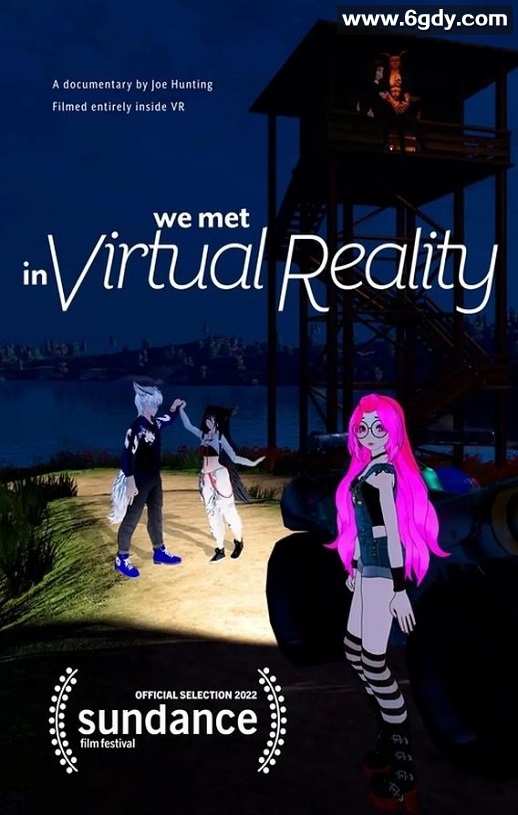 2022年英国纪录片《我们在虚拟现实中相遇》BD中英双字迅雷下载