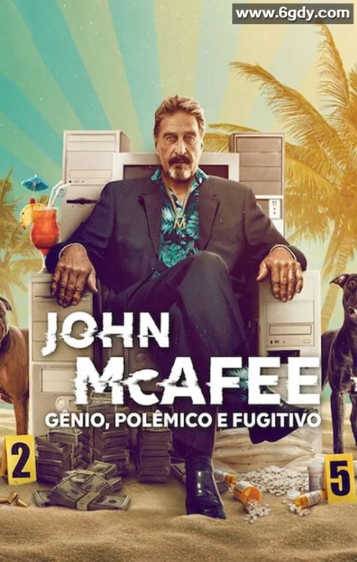 2022年美国纪录片《杀毒软件之父迈克菲：心魔、逃亡与疯狂人生》BD中英双字迅雷下载