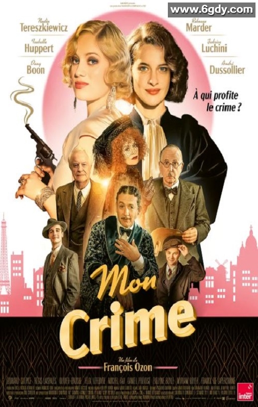 2023年法国剧情传记片《我的罪行》BD法语中字迅雷下载