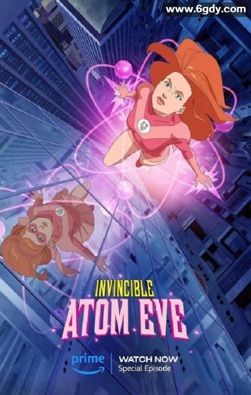 2023年美国动画片《无敌少侠：原子女侠伊芙》BD中英双字迅雷下载