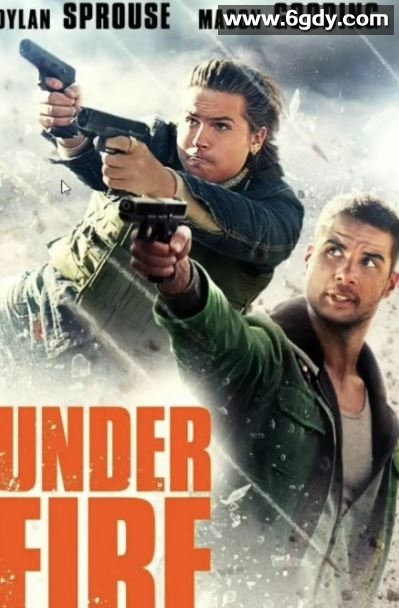 2025年美国动作片《Under Fire》BD英语中字迅雷下载