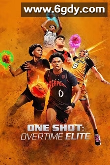 One Shot: Overtime Elite(2023)完结6集全迅雷网盘全集下载