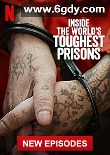 深入全球最难熬的监狱 第五季(2021)完结3集全迅雷网盘全集下载