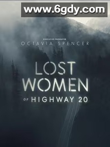 20号公路失踪的女人们 第一季(2023)完结3集全迅雷网盘全集下载