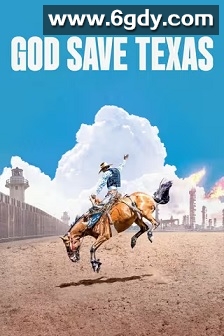 God Save Texas(2024)完结3集全迅雷网盘全集下载