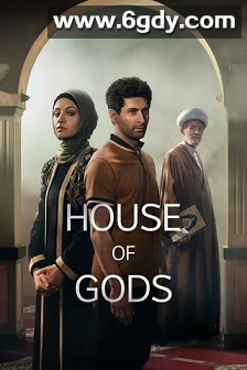 House of Gods(2024)完结6集全迅雷网盘全集下载