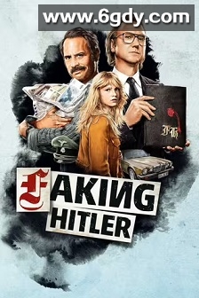 Faking Hitler Season 1(2021)完结6集全迅雷网盘全集下载