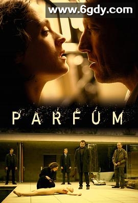 香水(2018)完结6集全迅雷网盘全集下载