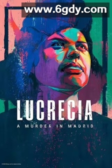 Lucrecia: A Murder In Madrid(2025)完结4集全迅雷网盘全集下载