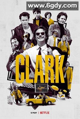克拉克(2022)完结全6集迅雷网盘全集下载