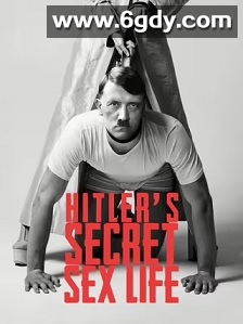 希特勒的私密生活 第一季(2021)完结4集全迅雷网盘全集下载