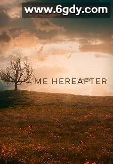 Me, Hereafter(2024)完结4集全迅雷网盘全集下载