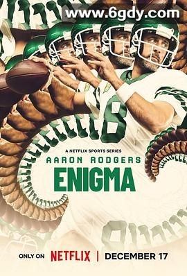 阿伦·罗杰斯：迷之四分卫(2024)完结3集全迅雷网盘全集下载