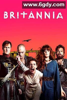 不列颠尼亚 第二季(2019)完结10集全迅雷网盘全集下载