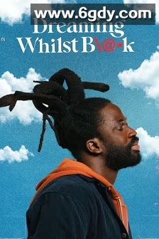 黑人如梦 第一季(2023)完结6集全迅雷网盘全集下载