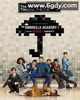 伞学院 第四季(2024)完结6集全迅雷网盘全集下载