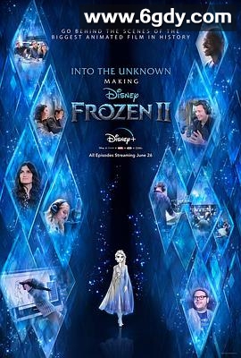 未知的真相：制作冰雪奇缘2(2020)完结全6集迅雷网盘全集下载