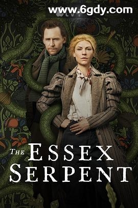 埃塞克斯之蛇(2022)完结6集全迅雷网盘全集下载