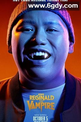 吸血鬼雷吉纳德(2022)完结10集全迅雷网盘全集下载