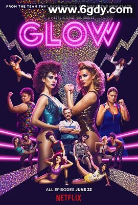 美女摔角联盟 第一季(2017)完结已完结迅雷网盘全集下载