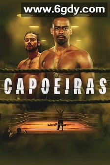 Capoeiras(2025)完结6集全迅雷网盘全集下载