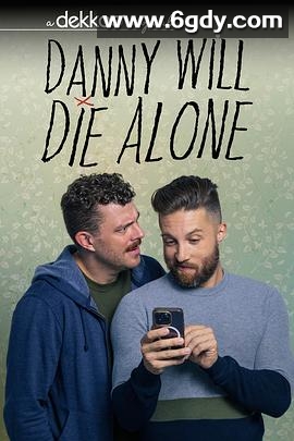 丹尼将孤独终老 第二季(2024)完结已完结迅雷网盘全集下载