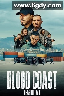 血红海岸 第二季(2025)完结6集全迅雷网盘全集下载