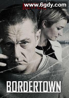 边境城镇 第三季(2019)完结10集全迅雷网盘全集下载