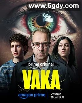Vaka(2025)完结第6集完结迅雷网盘全集下载