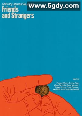 朋友和陌生人(2021)HD高清迅雷网盘磁力下载