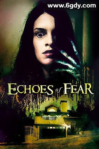 恐惧回声(2018)超清高清迅雷网盘磁力下载