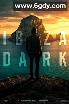 Ibiza Dark(2024)HD高清迅雷网盘磁力下载