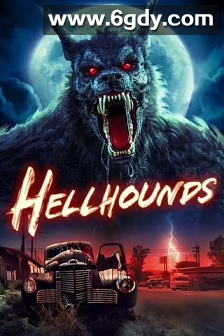 地狱犬(2024)HD高清迅雷网盘磁力下载