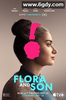 芙洛拉与儿子(2023)HD高清迅雷网盘磁力下载