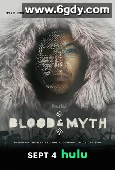 Blood &amp; Myth(2025)HD高清迅雷网盘磁力下载
