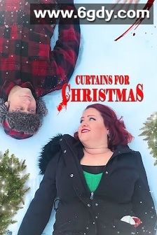 Curtains for Christmas(2024)HD高清迅雷网盘磁力下载