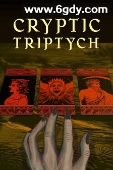 Cryptic Triptych(2024)HD高清迅雷网盘磁力下载