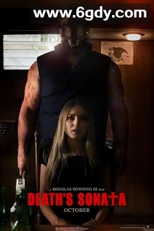 Death's Sonata(2024)HD高清迅雷网盘磁力下载