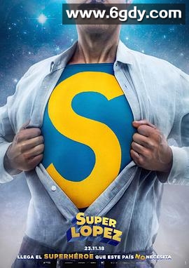 超级洛佩兹(2018)HD高清迅雷网盘磁力下载