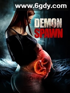 Demon Spawn(2025)HD高清迅雷网盘磁力下载