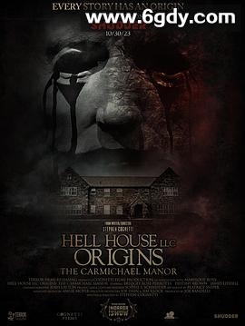 地狱屋起源：卡迈克尔庄园(2023)HD高清迅雷网盘磁力下载