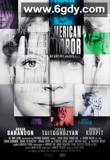 American Mirror: Intimations of Immortality(2018)HD高清迅雷网盘磁力下载