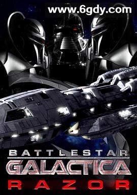 太空堡垒卡拉狄加：利刃(2007)HD高清迅雷网盘磁力下载