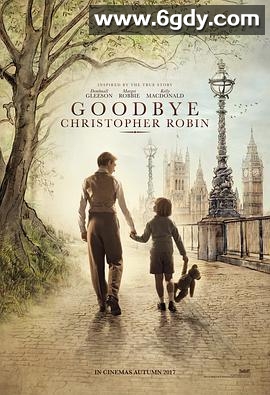 再见，克里斯托弗·罗宾(2017)HD高清迅雷网盘磁力下载