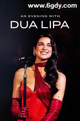 与杜阿·利帕共度夜晚(2024)HD高清迅雷网盘磁力下载