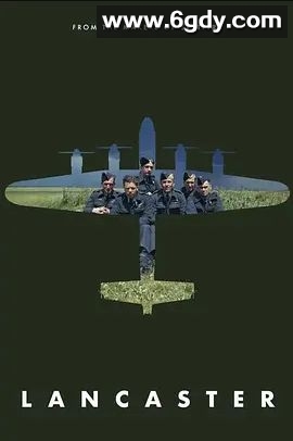 兰开斯特轰炸机(2022)超清高清迅雷网盘磁力下载