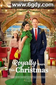Royally Yours, This Christmas(2023)HD高清迅雷网盘磁力下载