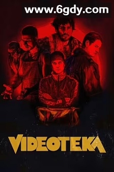 Videoteka(2022)HD高清迅雷网盘磁力下载